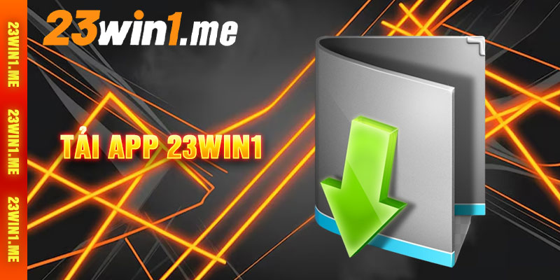 Tải App 23win1